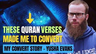 How One Quran Verse Changed Everything Yusha Evans REVERT STORY