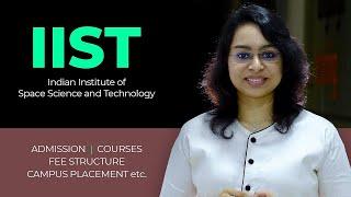 IIST Admission  Indian Institute of Space Science Technology  IIST Courses