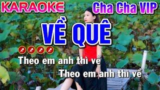 Về Quê Karaoke Nhạc Sống Tone Nam  Cha Cha VIP  - Tình Trần Organ