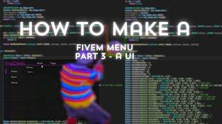 How to Make Your Own FiveM Cheat in C++ A UI + PART 3