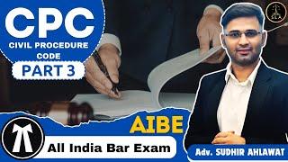 3. Civil Procedure Code CPC lecture -3  AIBE Free Lecture Series  Bar Council Exam Preparation