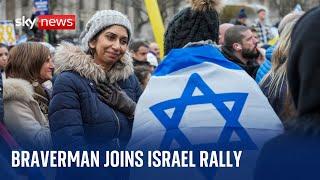 Former Home Secretary Braverman joins pro-Israel rally in London  Israel-Hamas war