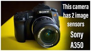 This Camera Has 2 image sensor inside Sony A350 review