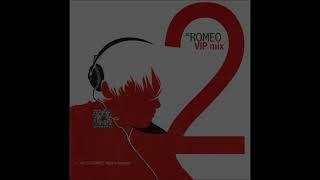 Dj Romeo - VIP Mix 22005