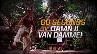 VAN DAMME - 60 seconds of Van Damme in action  HD