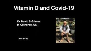 Dr. David Grimes - Vitamin D and Covid-19