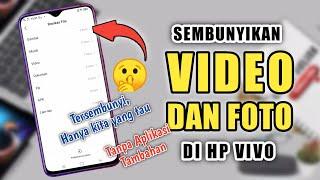 Cara Sembunyikan Video Dan Foto Di HP - Vivo