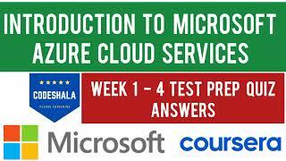 Introduction to Microsoft Azure Cloud Services Coursera Quiz Answers  Microsoft Free Certificate