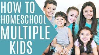 HOW TO HOMESCHOOL MULTIPLE KIDS GRADES & AGES  Homeschool Schedule