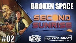 Tabletop Galaxy -- Second Sunrise 02