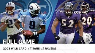 2003 AFC Wild Card Tennessee Titans vs. Baltimore Ravens  NFL Full Game