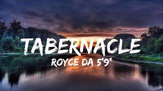 Royce Da 59 - Tabernacle Lyrics QHD