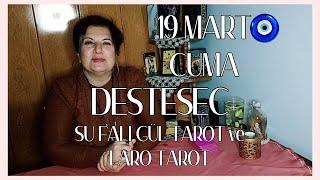 19 MART CUMA  DESTESEÇ ️ SU FALI GÜL TAROT ve LARO TAROT YORUMU ‍️