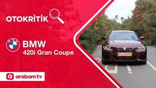 BMW 420i Gran Coupe  arabam.com ile Otokritik