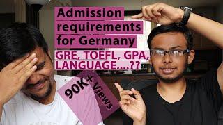 Admission requirements for Masters in Germany  RWTH Aachen - GRE TOEFL CGPA? ft. Indian 