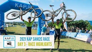 2021 KAP SANI2C DAY 3 RACE HIGHLIGHTS