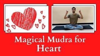 Magical Mudra for Healthy Heart  Sanjeevani Mudra