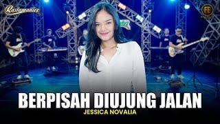 JESSICA NOVALIA - BERPISAH DIUJUNG JALAN  Feat. RASTAMANIEZ  Official Live Version 