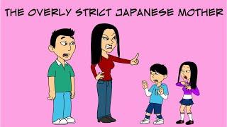 The Overly Strict Japanese Mother