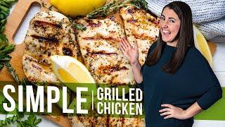 How to Make Simple Grilled Chicken  The Stay At Home Chef