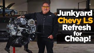 How to Freshen Up a Junkyard Chevy LS Engine for Cheap