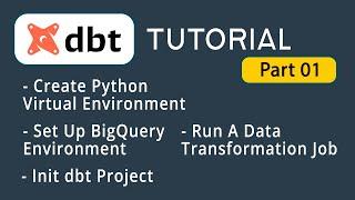 Getting Started With dbt Data Build Tool To Run Data Transformation  dbt Tutorial