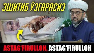 Astag‘firulloh eshitib ozgarasiz Olim haqida °Muftiy nuriddin hoji domla