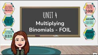 Multiplying Binomials   FOIL