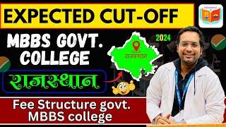 RAJASTHAN GOVT MEDICAL COLLEGES EXPECTED CUTOFFS 2024NEET 2024