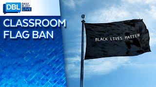 School Board Votes to Ban BLM Pride Flags in Classrooms
