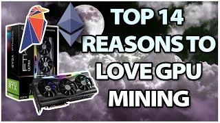 GPU MINING MY TOP 14 REASONS WHY I LOVE IT  RTX 3080 TI 3060 TI GPUFARMING