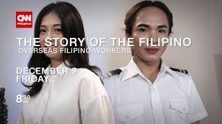 Next on The Story of the Filipino Overseas Filipino Workers