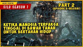 Ketika Manusia Terpaksa Tinggal Di bawah Tanah Akibat Udara Yang Tercemar  SILO SEASON 1 PART 2