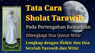 Tata Cara Sholat Tarawih Pada Pertengahan Ramadhan 11 Rokaat  8+2+1  Untuk Wanita