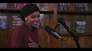 Bernie The Podcast  Episode 7 - Rep. Ilhan Omar