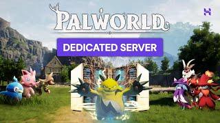 How to Create a Dedicated Palworld Server  Host Your OWN Server Now