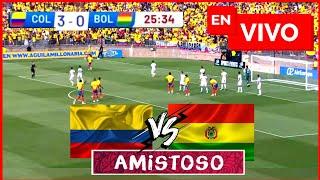  COLOMBIA VS BOLIVIA PARTIDO EN VIVO  AMISTOSO INTERNACIONAL COPA AMÉRICA EN DIRECTO