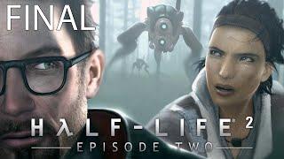 Финал. Полное прохождение Half-Life Episode Two #2