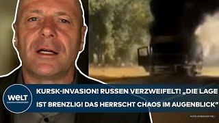 PUTINS WAR Ukraine invasion in Kursk The situation is critical There is chaos at the moment