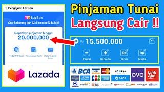 Cara Pinjam Uang di Lazada Cair ke Rekening & Saldo DANA  Pinjaman LazBon Lazada