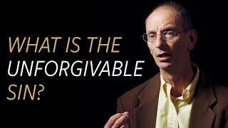 What is the unforgivable sin?