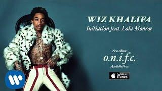 Wiz Khalifa - Initiation feat. Lola Monroe Official Audio