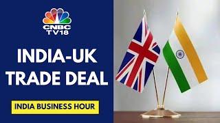 India-UK FTA New Governments To Start Negotiations Again  CNBC TV18