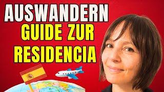 Einfachste Anleitung zur Aufenthaltsgenehmigung in Spanien Klappt Garantiert