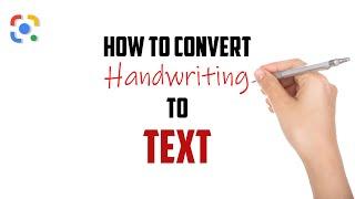 How To Convert Handwriting to Text Google Lens