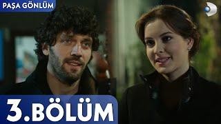 Paşa Gönlüm 3. Bölüm - FULL BÖLÜM FİNAL