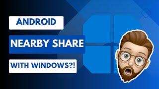 Android Quick Share with Windows Easily Share Files from Android to PC