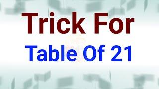 Trick for Table of 21 21 ke pahade ka Trick Table trick How to write Maths table with trick