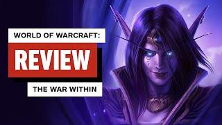 World of Warcraft The War Within Review