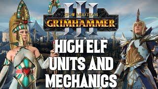 All High Elf Units and Mechanics in SFO Grimhammer 3 Storm of Chaos